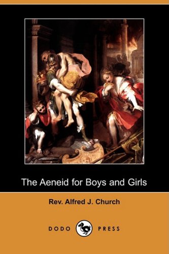 9781409926986: The Aeneid for Boys and Girls (Dodo Press)