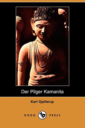 9781409927433: Der Pilger Kamanita (Dodo Press)