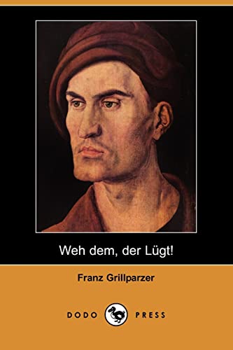 9781409927754: Weh Dem, Der Lugt! (German Edition)