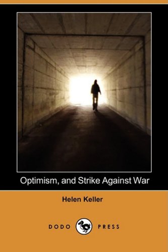 9781409931461: Optimism, and Strike Against War