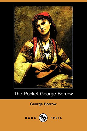 The Pocket George Borrow (9781409932710) by Borrow, George Henry