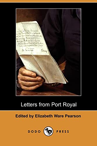 

Letters from Port Royal : Written at the Time of the Civil War (1862-1868)