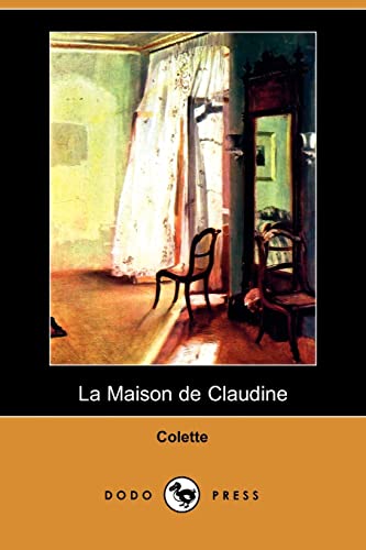 9781409935315: La Maison De Claudine