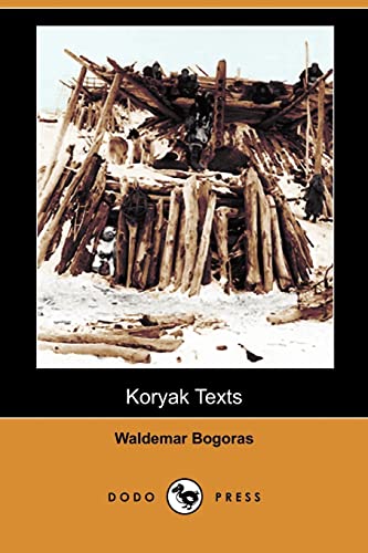 9781409935551: Koryak Texts (Dodo Press)