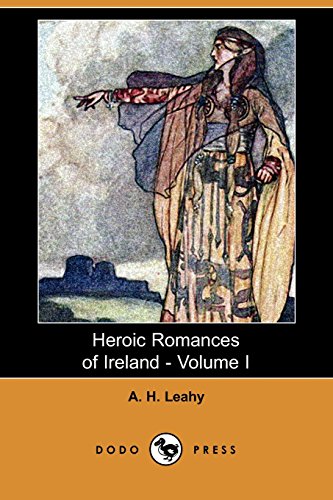 9781409935599: Heroic Romances of Ireland