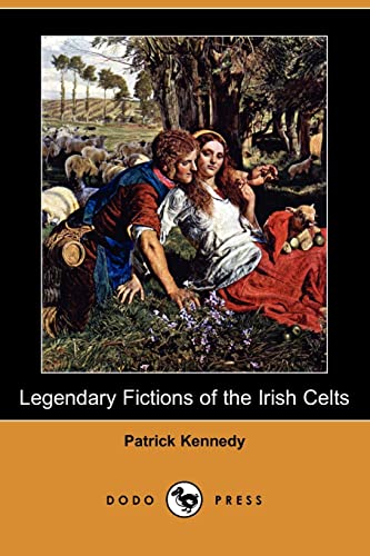 9781409936237: Legendary Fictions of the Irish Celts