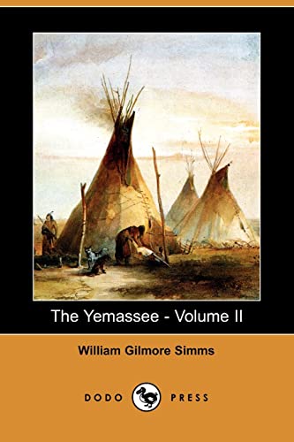 9781409936275: The Yemassee: A Romance of Carolina