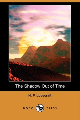 The Shadow Out of Time (9781409936558) by Lovecraft, H P