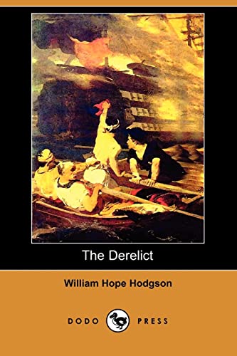 The Derelict (9781409936695) by Hodgson, William Hope