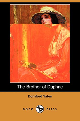 The Brother of Daphne (9781409936879) by Yates, Dornford