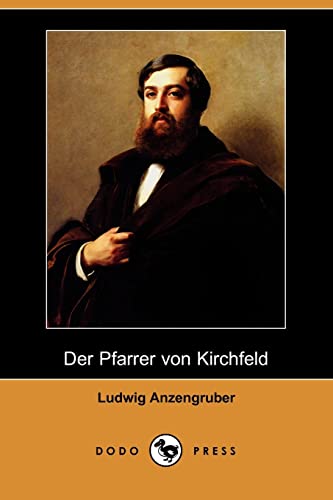 Beispielbild fr Der Pfarrer Von Kirchfeld (Dodo Press) zum Verkauf von Buchpark