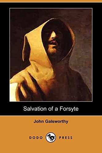 Salvation of a Forsyte (9781409943594) by Galsworthy, John