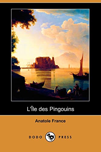 L'lle Des Pingouins (French Edition) (9781409945178) by France, Anatole