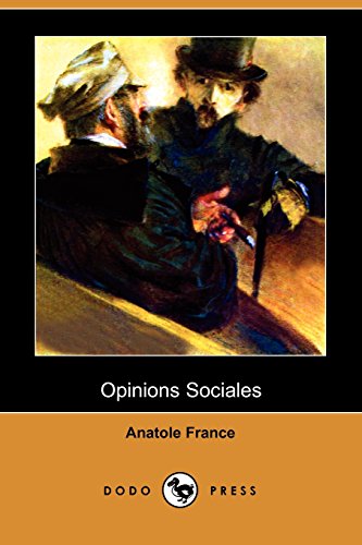 Opinions Sociales (9781409945215) by France, Anatole