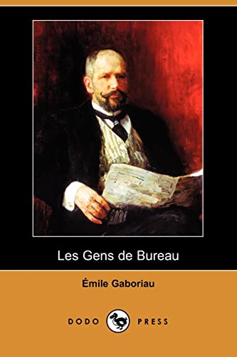 9781409945321: Les Gens de Bureau (Dodo Press)