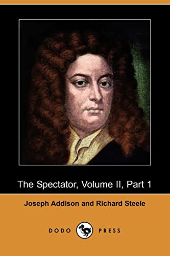 The Spectator (9781409945901) by Addison, Joseph; Steele, Richard