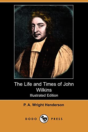 9781409946830: The Life and Times of John Wilkins