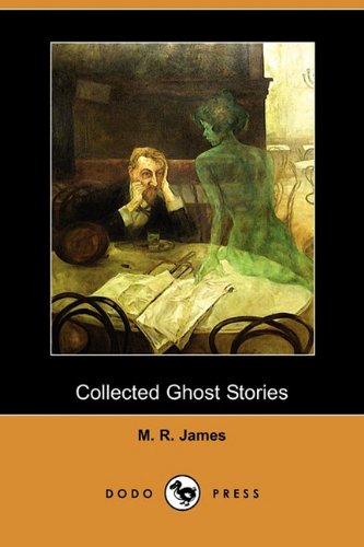 9781409947707: Collected Ghost Stories (Dodo Press)