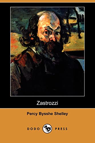 9781409948063: Zastrozzi (Dodo Press)
