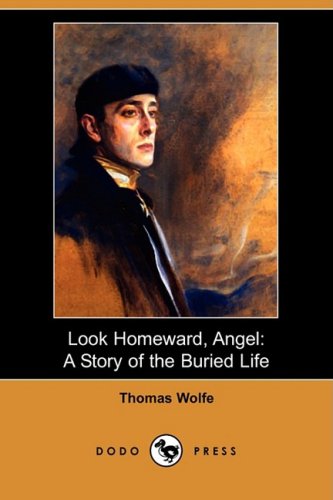 Look Homeward, Angel (9781409948230) by Thomas Wolfe