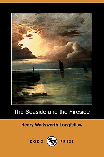 9781409948575: The Seaside and the Fireside (Dodo Press)