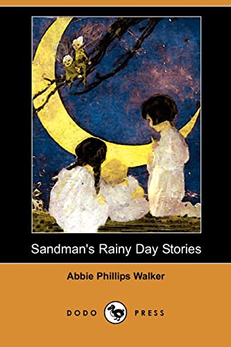 Sandman's Rainy Day Stories (9781409952206) by Walker, Abbie Phillips