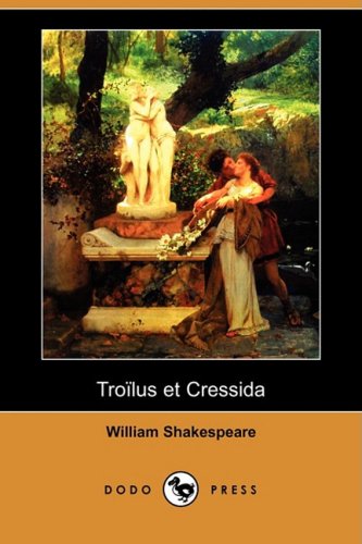 9781409952565: Troilus Et Cressida (French Edition)