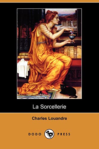 9781409952930: La Sorcellerie