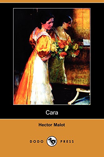 Cara (9781409952985) by Malot, Hector