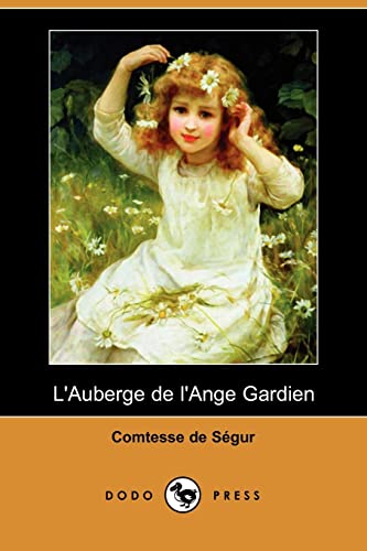 9781409953470: L'Auberge de L'Ange Gardien (Dodo Press)