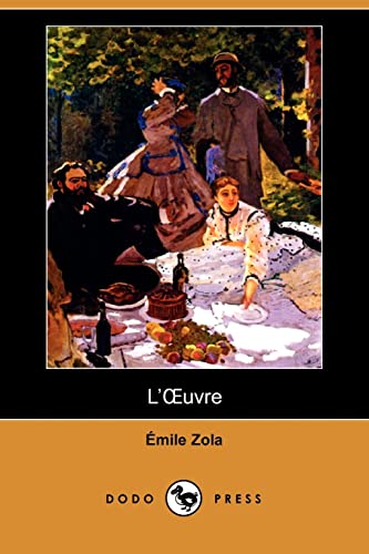 Stock image for L'Oeuvre (Dodo Press) (French Edition) for sale by Solomon's Mine Books