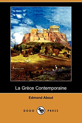 9781409954149: La Grece Contemporaine