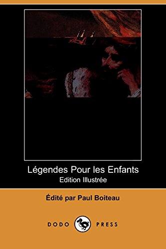 9781409954316: Legendes Pour Les Enfants (Edition Illustree) (Dodo Press)