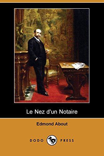 9781409954439: Le Nez D'un Notaire