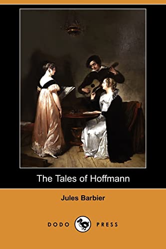 Beispielbild fr The Tales of Hoffmann (Dodo Press) zum Verkauf von WorldofBooks