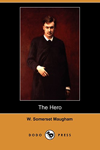 The Hero (9781409955764) by Maugham, W. Somerset