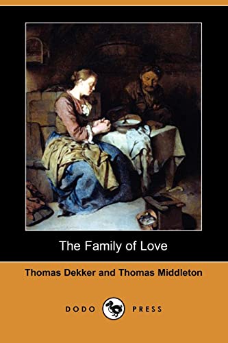 Stock image for The Family of Love (Dodo Press) for sale by Revaluation Books