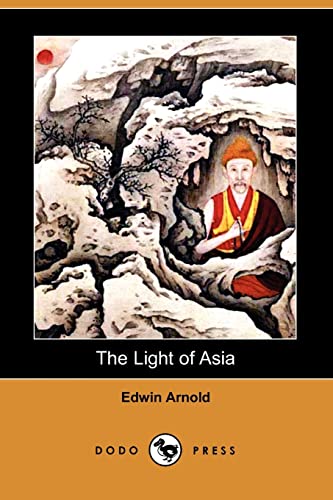 9781409961253: The Light of Asia (Dodo Press)