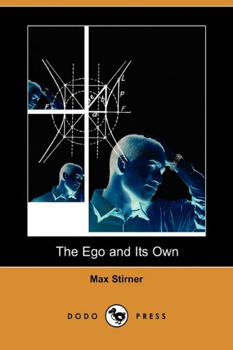 9781409961260: The Ego and Its Own (Dodo Press)