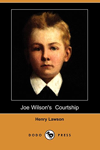 Joe Wilson's Courtship (9781409961482) by Lawson, Henry