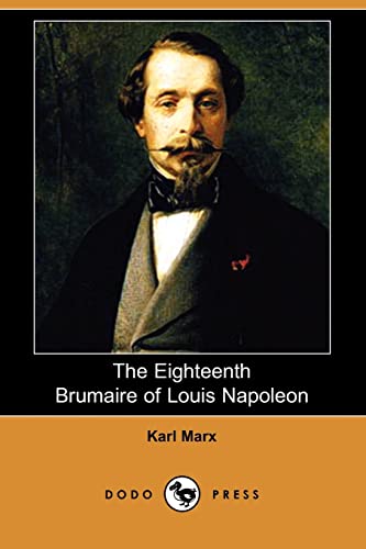 The Eighteenth Brumaire of Louis Napoleon (9781409961666) by Marx, Karl