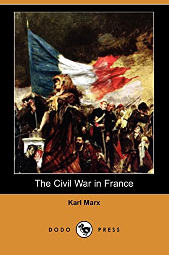 9781409961680: The Civil War in France (Dodo Press)