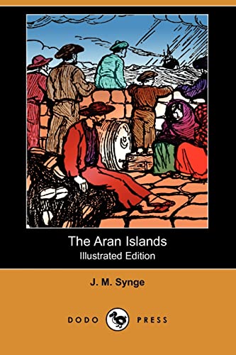 The Aran Islands (9781409962076) by Synge, John Millington; O'Brien, Edward J.