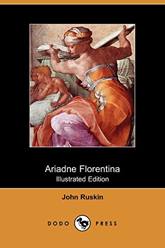 Ariadne Florentina (9781409964124) by Ruskin, John