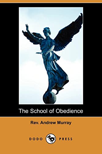 9781409965183: The School of Obedience (Dodo Press