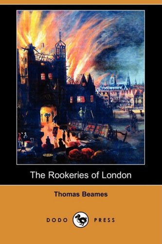 Beispielbild fr The Rookeries of London (Dodo Press) zum Verkauf von WorldofBooks