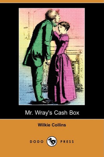 9781409965732: Mr. Wray's Cash Box; Or, the Mask and the Mystery (Dodo Press)