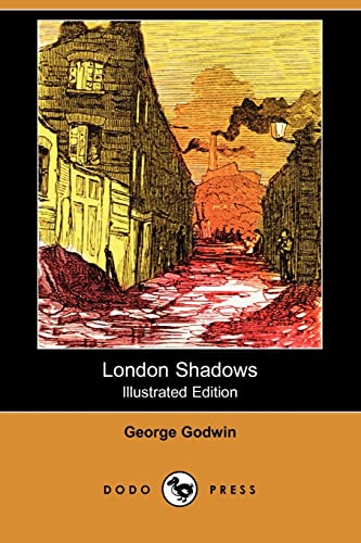 Imagen de archivo de London Shadows (Illustrated Edition) (Dodo Press) a la venta por Ergodebooks