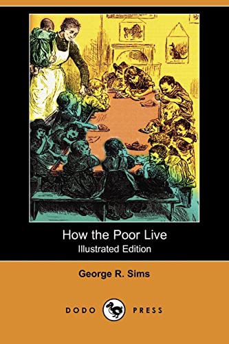 Stock image for How The Poor Live (Illustrated Edition) for sale by Revaluation Books