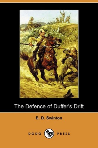 9781409967163: The Defence of Duffer's Drift (Dodo Press)